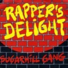 Rappers delight - Sugarhill Gang: de allereerste rap hit