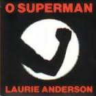 O Superman, Laurie Anderson, een anti-hit