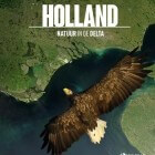 Holland: Natuur in de Delta